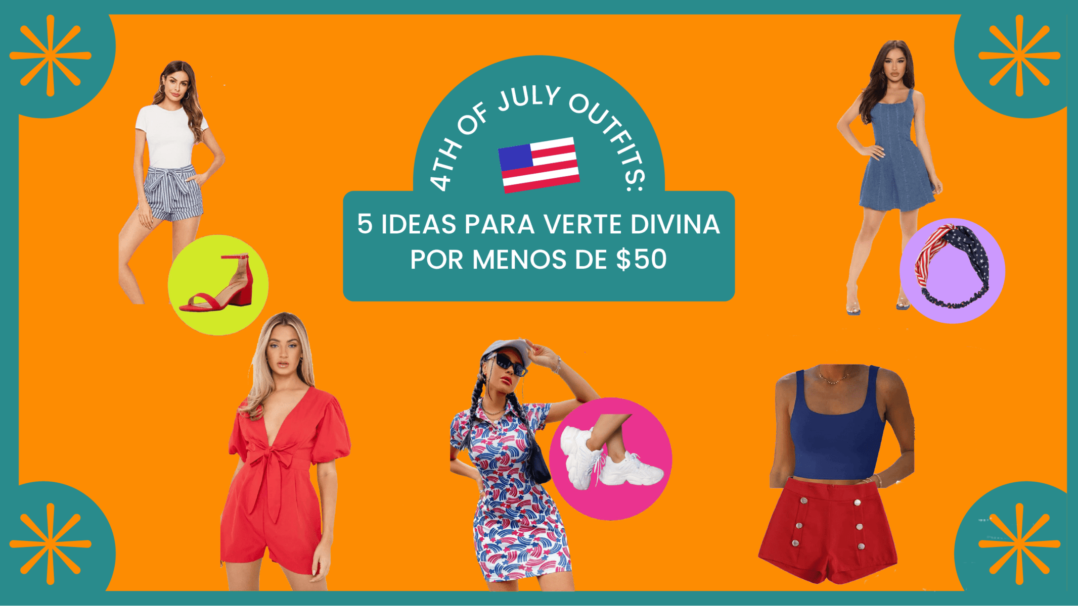 4 JULIO IDEAS PARA VERTE DIVINA